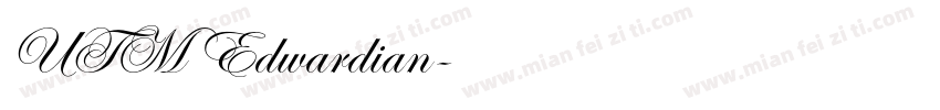 UTM Edwardian字体转换